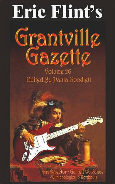 Eric Flint's Grantville Gazette Volume 26