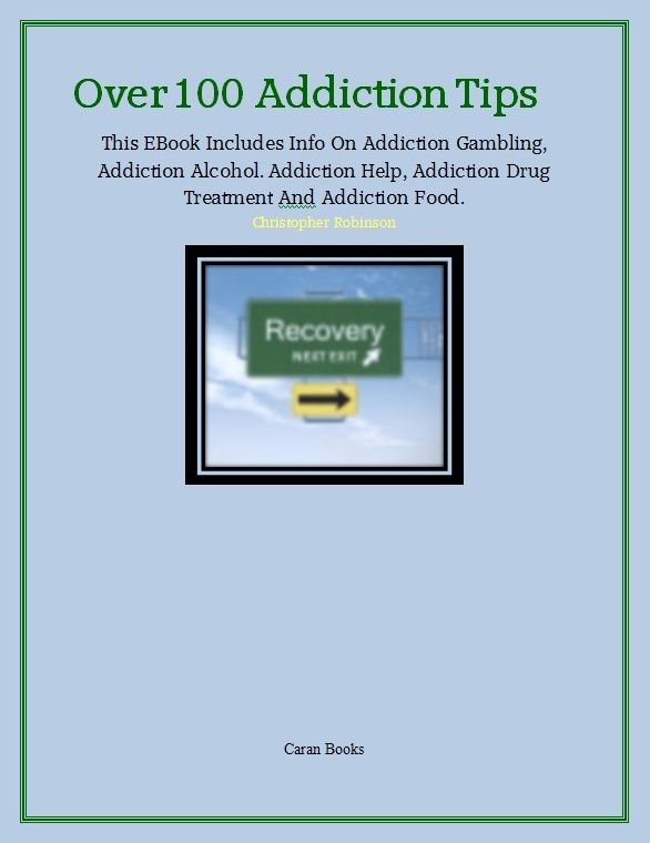 Over 100 Addiction Tips
