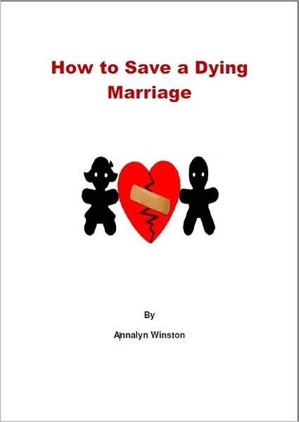 How to Save a Dying Marriage
