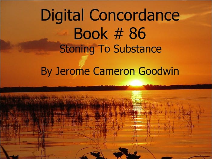 Stoning To Substance - Digital Concordance Book 86