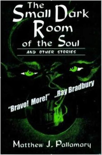 The Small Dark Room of the Soul