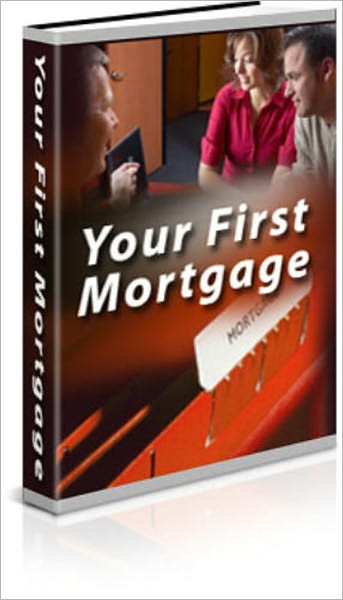 Home Ownership is Still Possible: Getting Your First Mortgage