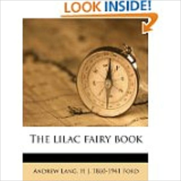 The Lilac Fairy Book by Lang, Andrew, 1844-1912