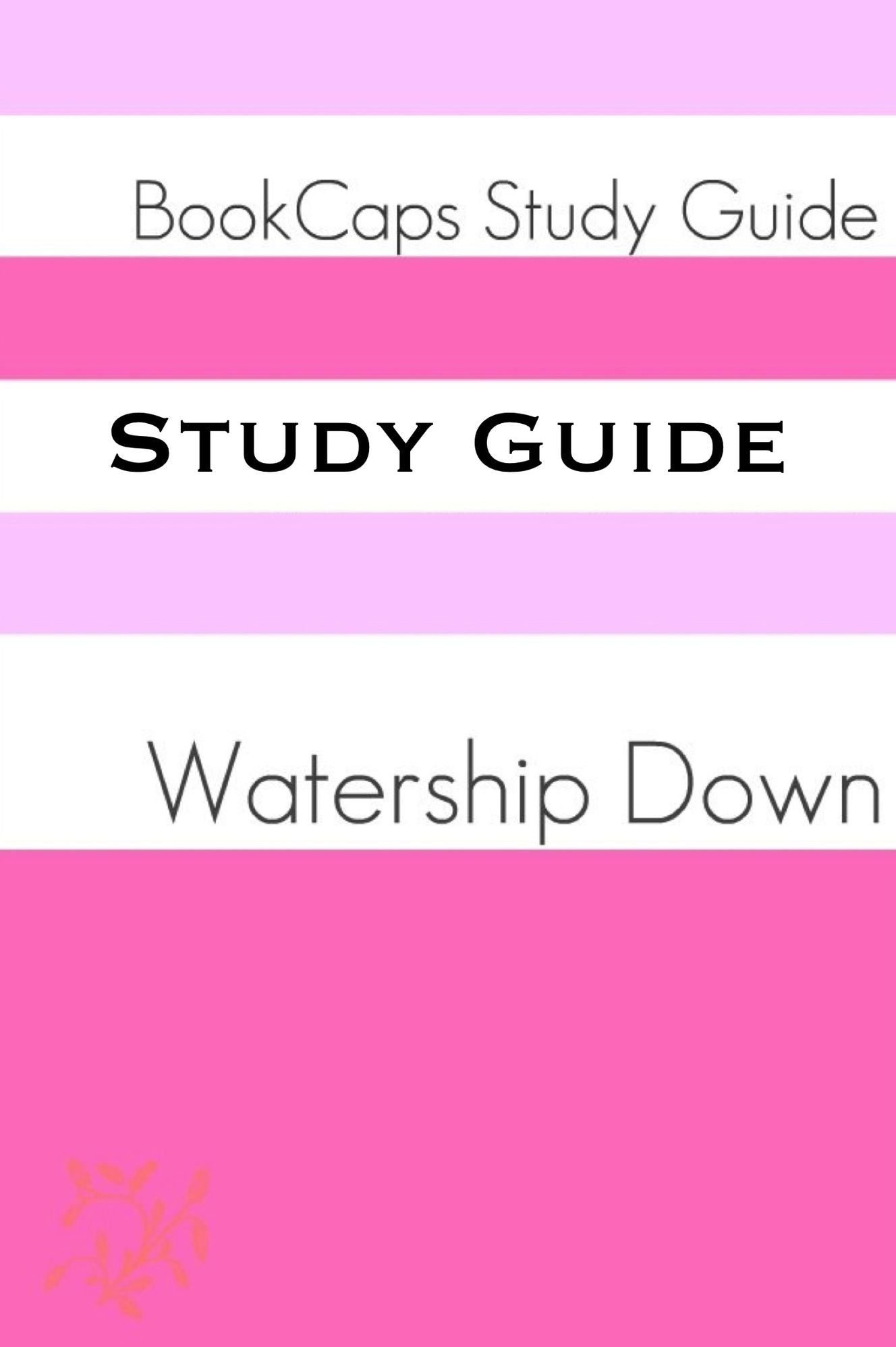 Study Guide: Watership Down (A BookCaps Study Guide)