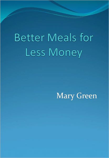 Better Meals for Less Money