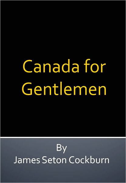 Canada for Gentlemen