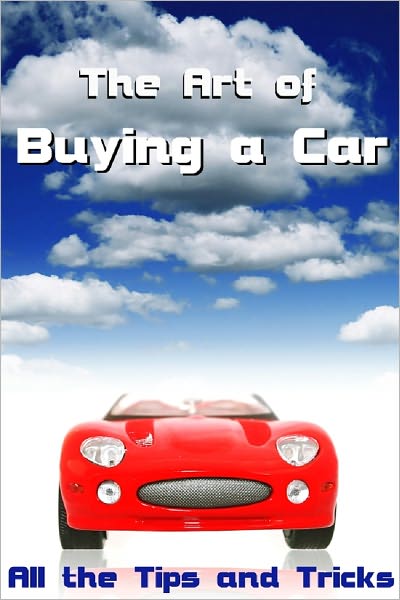 The Art of Buying a Car