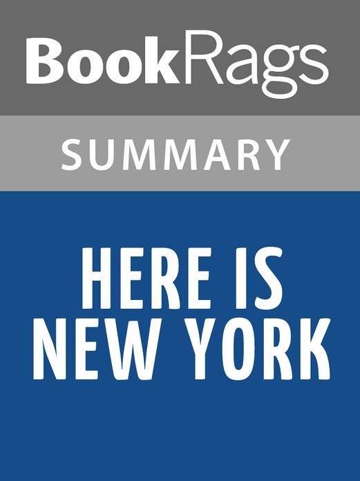 Here Is New York by E. B. White l Summary & Study Guide