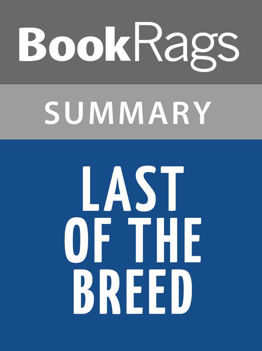 Last of the Breed Louis L'Amour l Summary & Study Guide