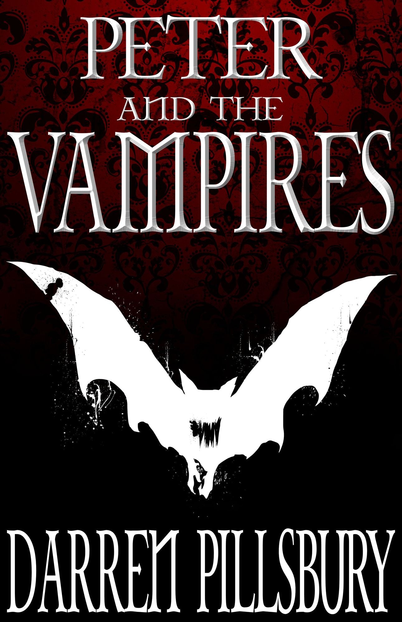 PETER AND THE VAMPIRES (Volume One)