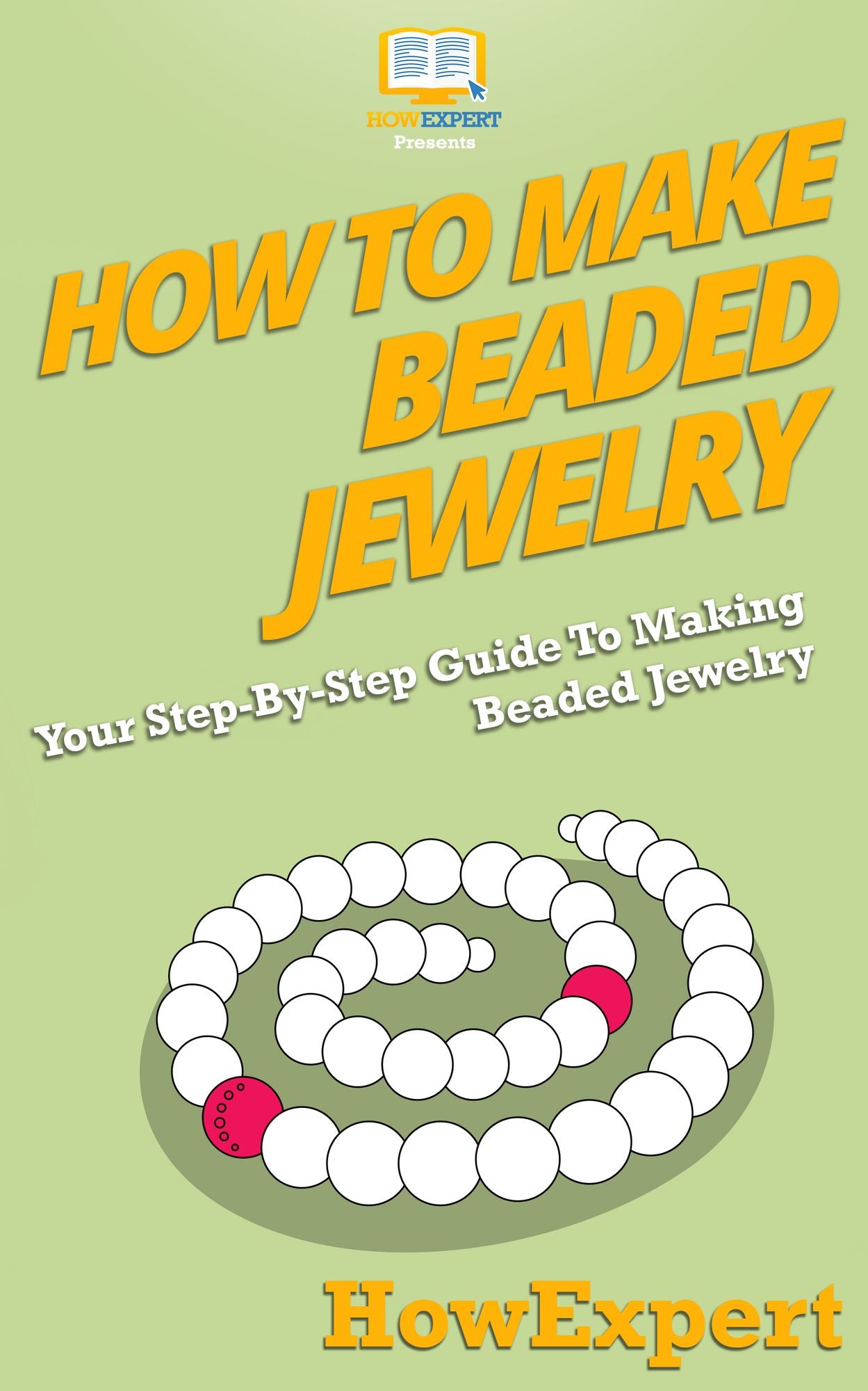 How To Make Beaded Jewelry - Your Step-By-Step Guide To Making Beaded Jewelry