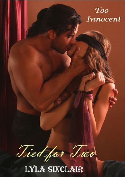 Too Innocent: Tied for Two (BDSM Erotica)