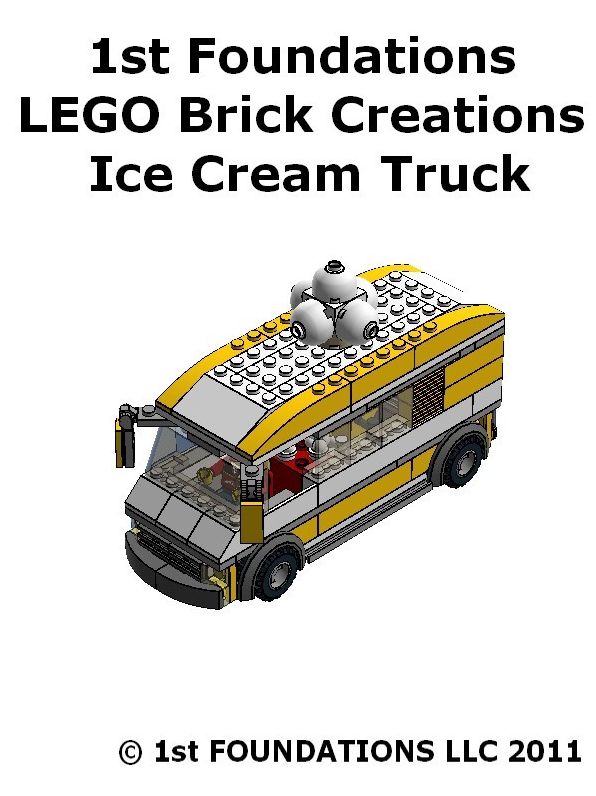 1st Foundations LEGO Brick Creations - Instructions for an Ice Cream Truck