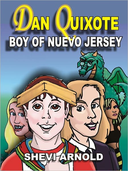 Dan Quixote : Boy of Nuevo Jersey
