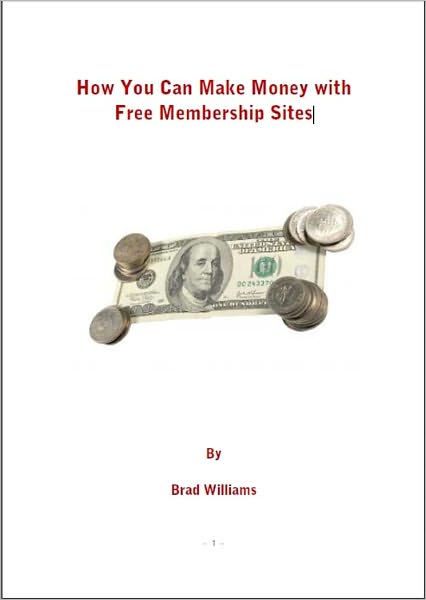How You Can Make Money with Free Membership Sites
