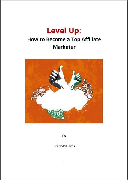 Level Up: How to Become a Top Affiliate Marketer