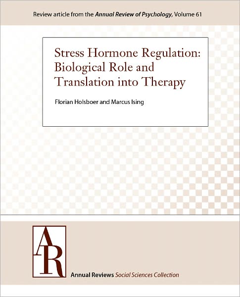 Stress Hormone Regulation: Biological Role and Translation into Therapy