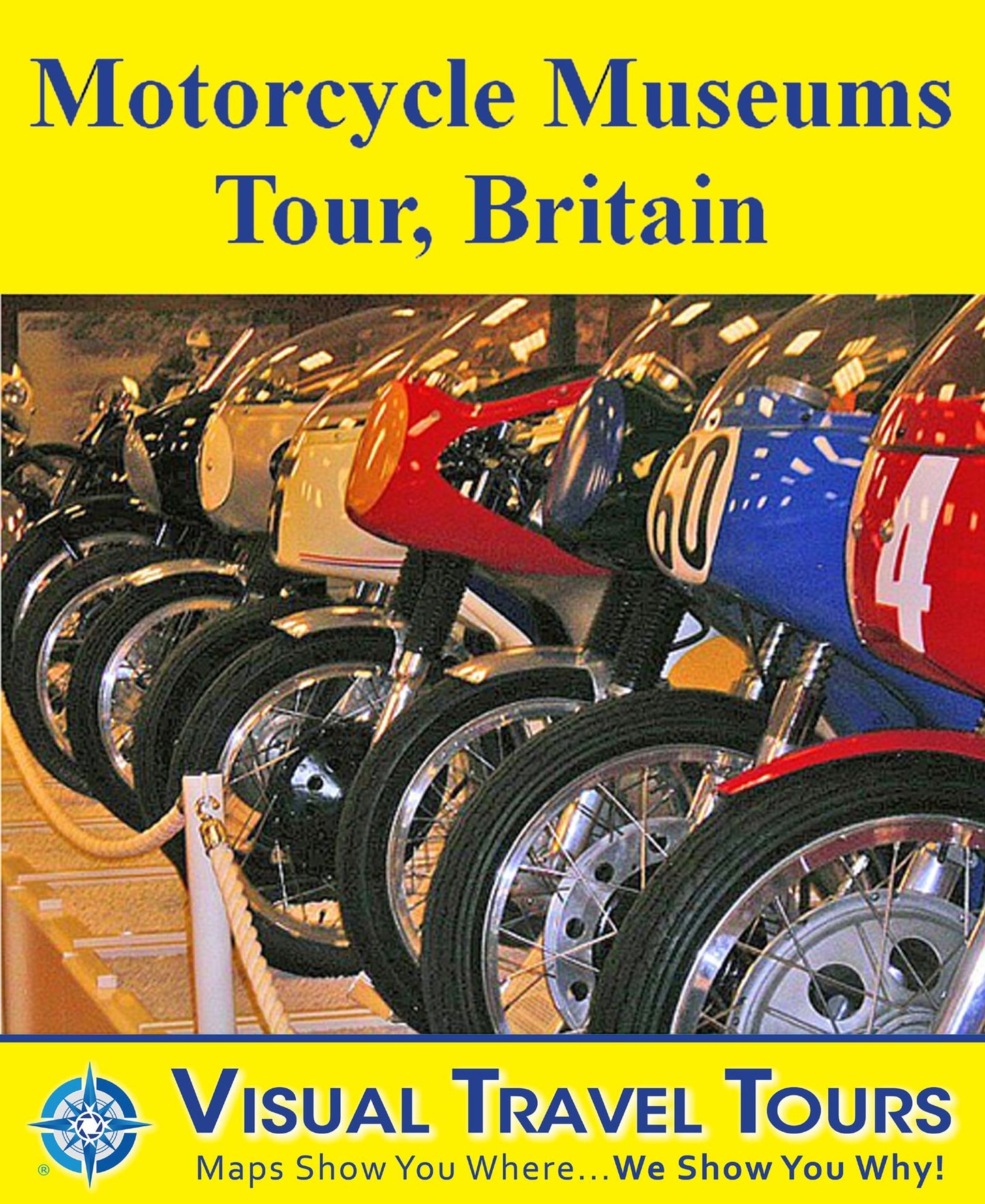 MOTORCYCLE MUSEUMS TOUR, BRITAIN - A Self-guided Pictorial Walking/Public Transit Tour