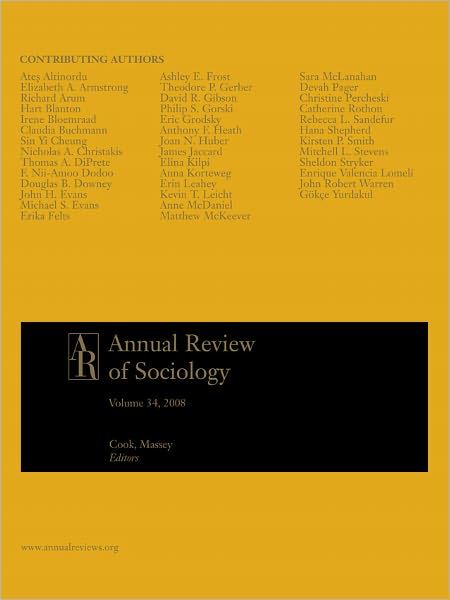 Annual Review of Sociology, Volume 34