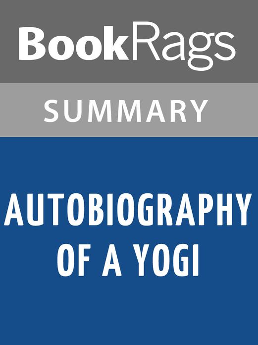Autobiography of a Yogi by Paramahansa Yogananda l Summary & Study Guide