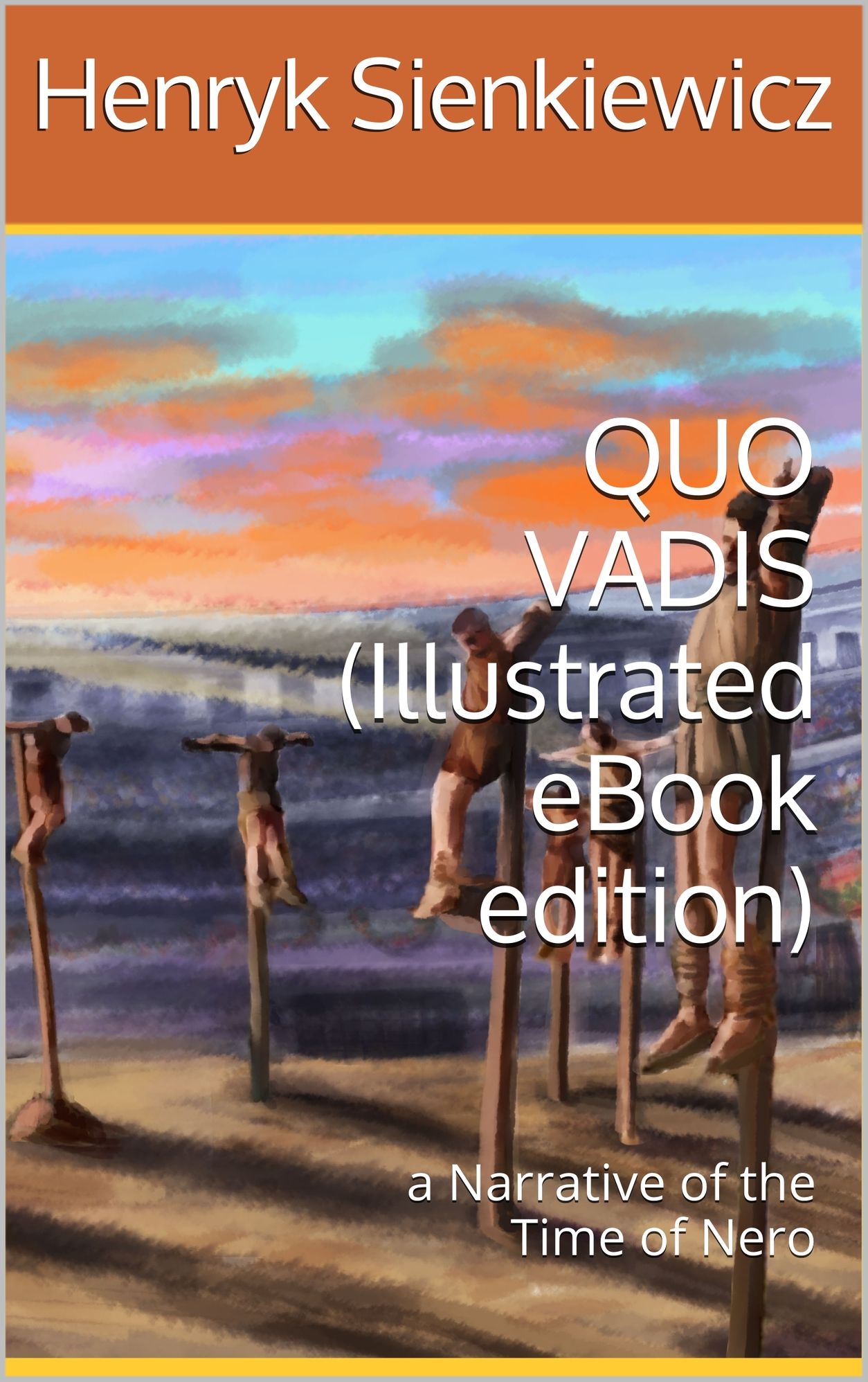 QUO VADIS: A NARRATIVE OF THE TIME OF NERO (with original illustrations)