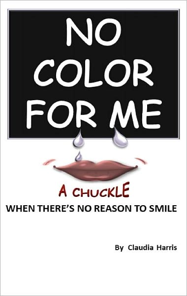 No Color For Me