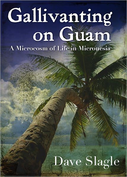 Gallivanting on Guam