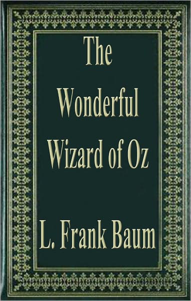 The Wonderful Wizard of Oz