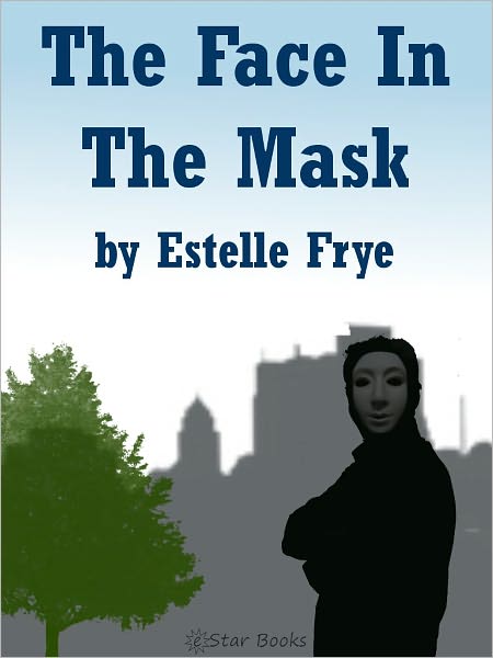 The Face In The Mask