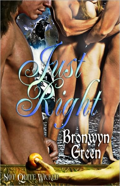 Just Right [Multiple Partner Paranormal Erotic Romance Not Quite Wicked Series]