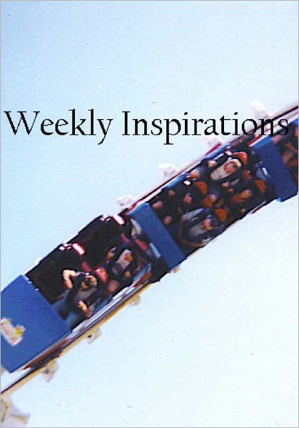 Weekly Inspirations