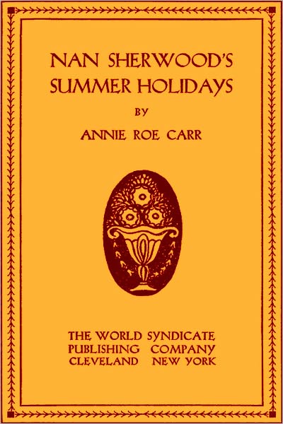 NAN SHERWOOD’S SUMMER HOLIDAYS