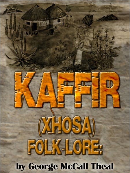 Kaffir (Xhosa) Folk Lore