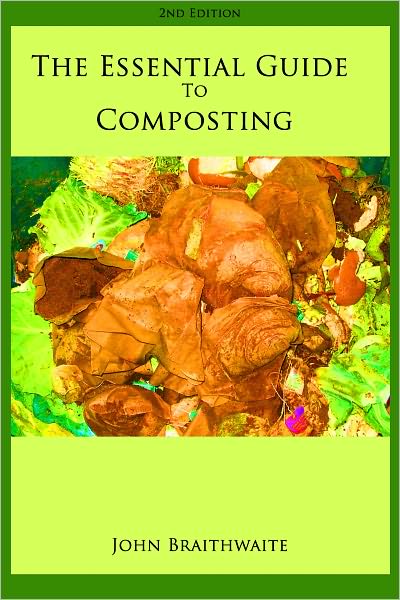 The Essential Guide To Composting