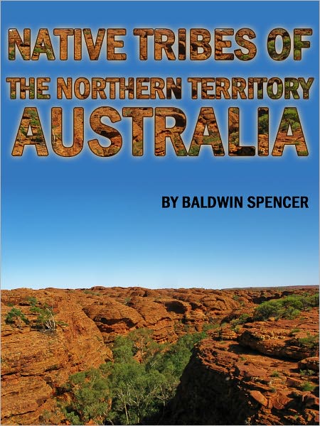 Native Tribes Of The Northern Territory Australia