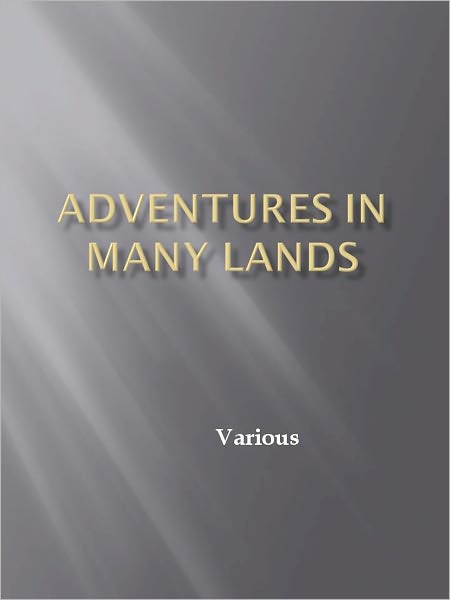 Adventures in Many Lands