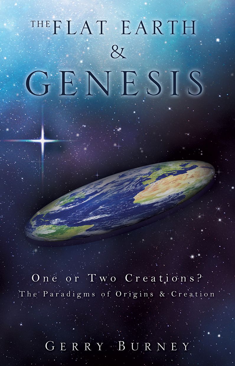 THE FLAT EARTH & GENESIS