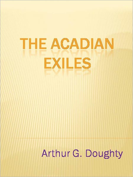 The Acadian Exiles