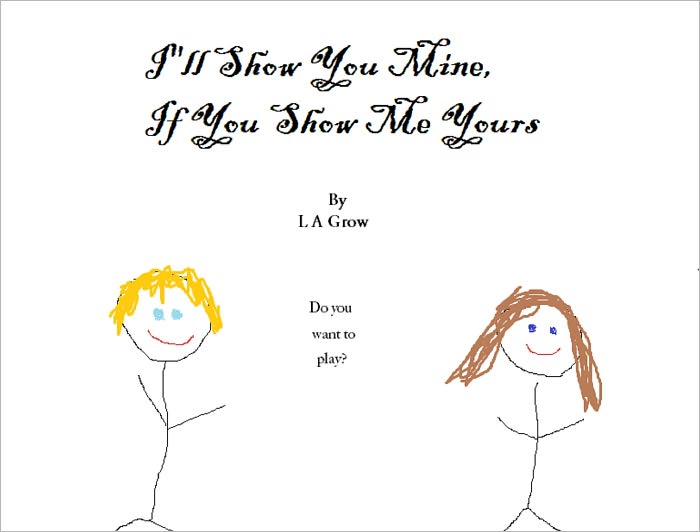 I'll Show You Mine, If You Show Me Yours