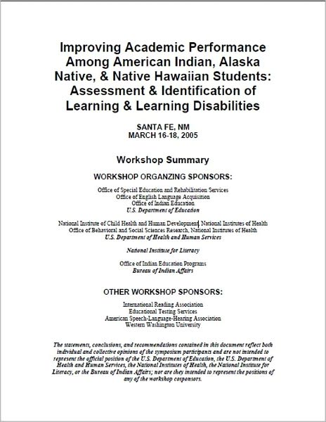 Improving Academic Performance among American Indian, Alaska Native, and Native Hawaiian Students: Assessment of Learning and Identification of Learning Disabilities