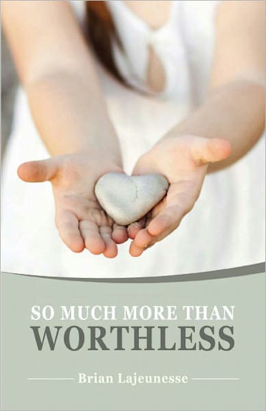So Much More Than Worthless