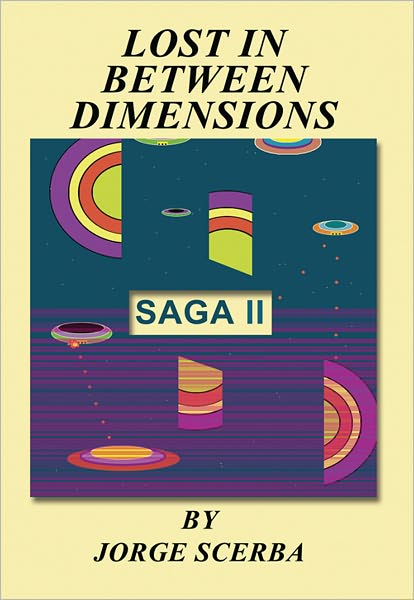 Lost In Between Dimensions, Saga II