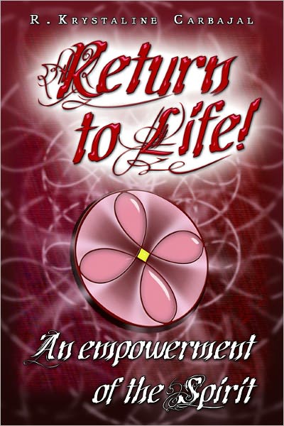Return to Life! An empowerment of the Spirit