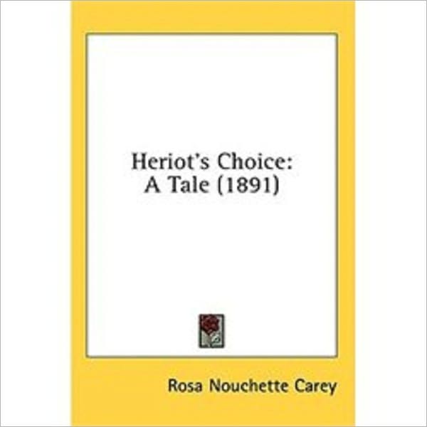 Heriot's Choice