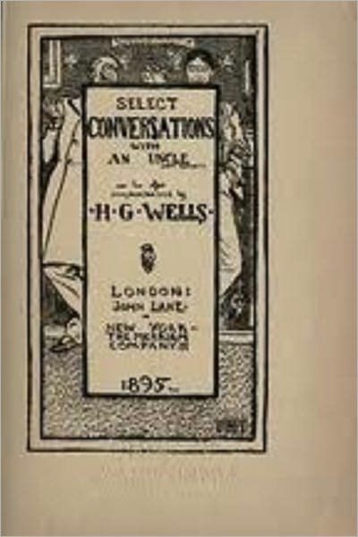 Select Conversations With an Uncle (Now Extinct)