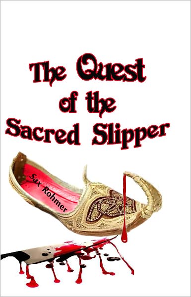 The Quest of the Sacred Slipper