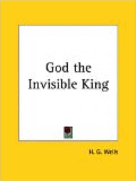 God the Invisible King