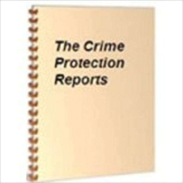 The Crime Protection Reports
