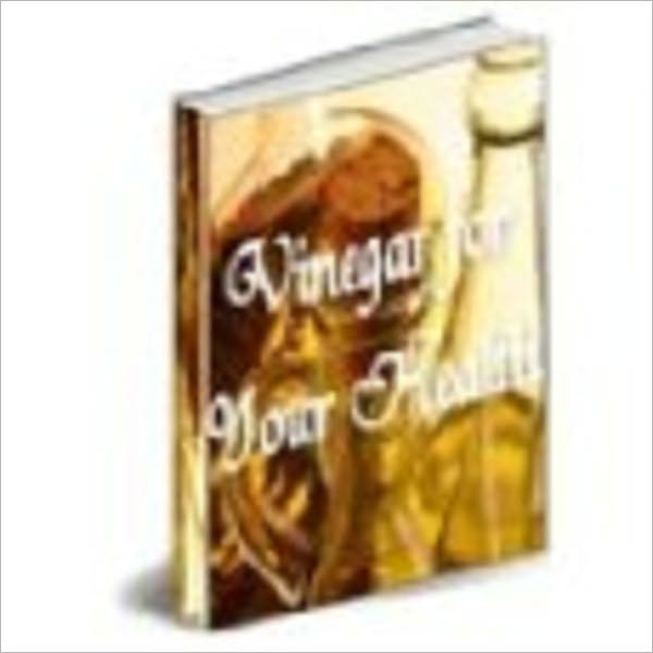 Vinegar For Your Health