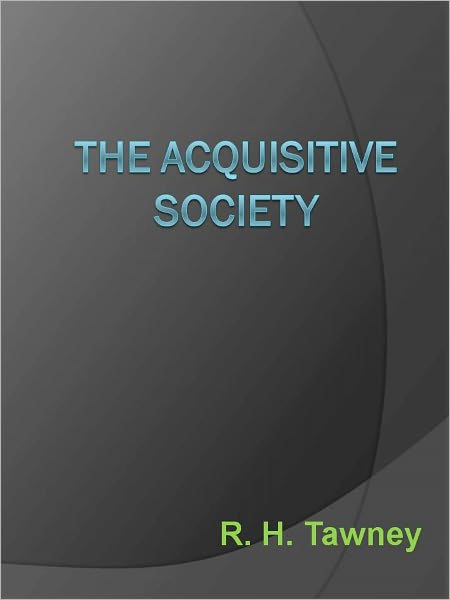 The Acquisitive Society - New Century Edition with DirectLink Technology